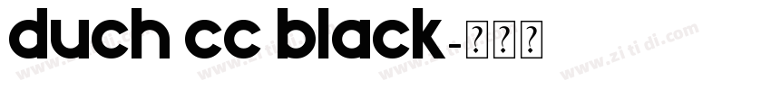 DUCH CC Black字体转换
